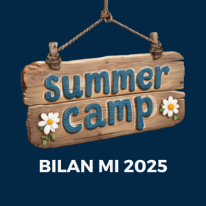 Summer Camp 2025 & Bilan de mi-année